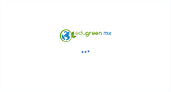 Desktop Screenshot of edugreenmx.com